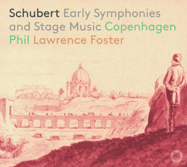 Franz Schubert – Copenhagen Phil, Lawrence Foster : Early Symphonies And Stage Music (2xSACD, Multichannel, Album)
