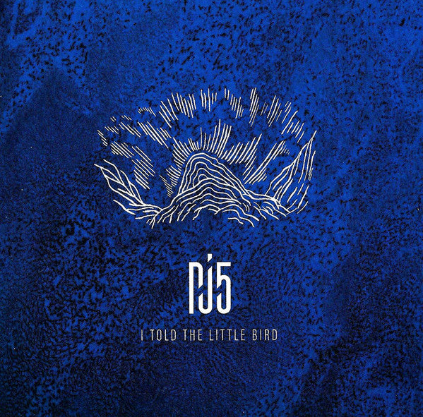 Pj5 : I Told The Little Bird (CD, Album)