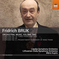 Fridrich Bruk, Liepaja Symphony Orchestra, Lithuanian National Symphony Orchestra, Māris Kupčs (2) : Orchestral Music, Volume Two (CD, Album)