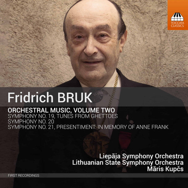 Fridrich Bruk, Liepaja Symphony Orchestra, Lithuanian National Symphony Orchestra, Māris Kupčs (2) : Orchestral Music, Volume Two (CD, Album)