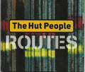 The Hut People : Routes (CD, Album)