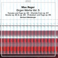 Max Reger, Gerhard Weinberger : Organ Works Vol. 5 (2xSACD, Hybrid, Multichannel, Album)