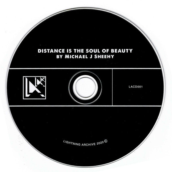 Michael J. Sheehy : Distance Is The Soul Of Beauty (CD, Album, Gat)