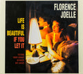 Florence Joelle : Life Is Beautiful If You Let It (CD, Album, Mono)
