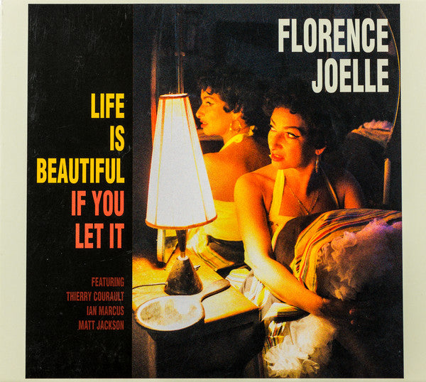 Florence Joelle : Life Is Beautiful If You Let It (CD, Album, Mono)