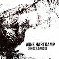 Anne Hartkamp : Songs & Dances (CD, Album)