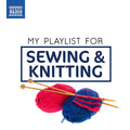 Various : My Playlist For Sewing And Knitting (CD, Comp)