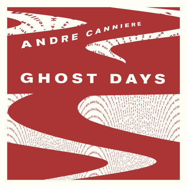 André Canniere : Ghost Days (LP, Album, Ltd, 180)