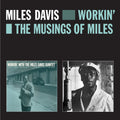 The Miles Davis Quintet : Workin' / The Musings Of Miles (CD, Comp, RE, 2 L)