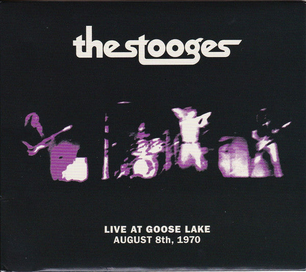 The Stooges : Live At Goose Lake (August 8th, 1970) (CD, Album)