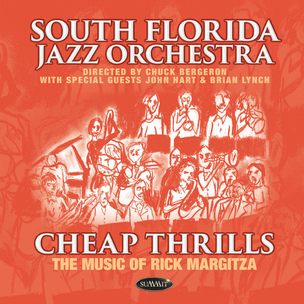 South Florida Jazz Orchestra : Cheap Thrills: The Music Of Rick Margitza (CD, Album)