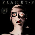 Planet P Project : Planet P (LP, Ltd, RE, RM)