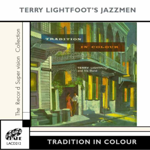 Terry Lightfoot's Jazzmen : Tradition In Colour (CD, Comp)