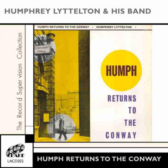 Humphrey Lyttelton : Humph Returns To The Conway (CD, Comp)