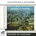 Alex Welsh & His Band : Echoes Of Chicago (CD, Comp)
