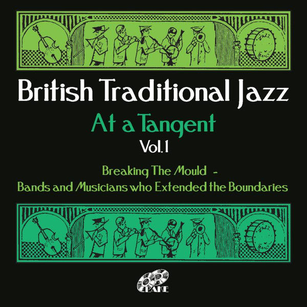 Various : British Traditional Jazz At A Tangent Vol. 1 (CD, Comp)