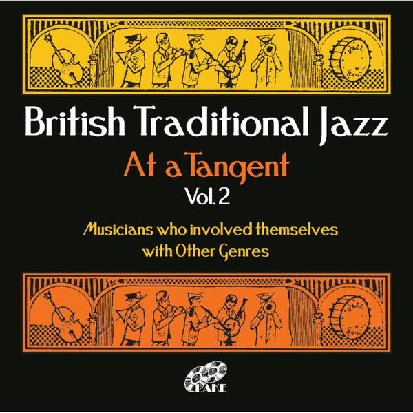 Various : British Traditional Jazz At A Tangent Vol. 2 (CD, Comp)