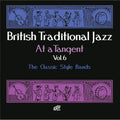 Various : British Traditional Jazz At A Tangent Vol. 6 (CD, Comp)