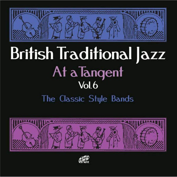 Various : British Traditional Jazz At A Tangent Vol. 6 (CD, Comp)
