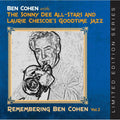 Ben Cohen (4) With The Sonny Dee All-Star Band And Laurie Chescoe's Goodtime Jazz : Remembering Ben Cohen Vol.2 (CD, Comp)