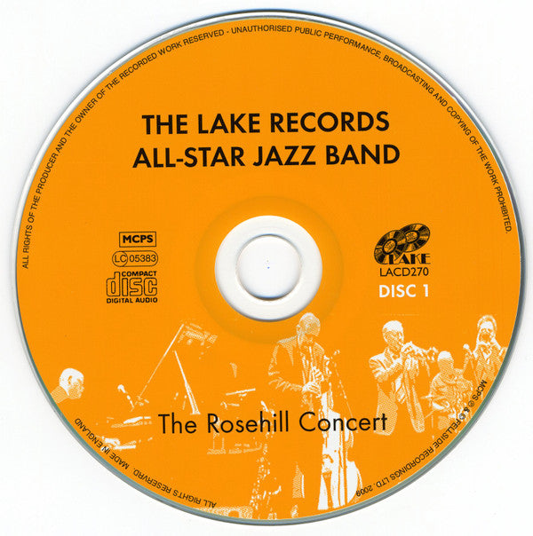 The Lake Records All-Star Jazz Band : The Rosehill Concert (CD, Album)