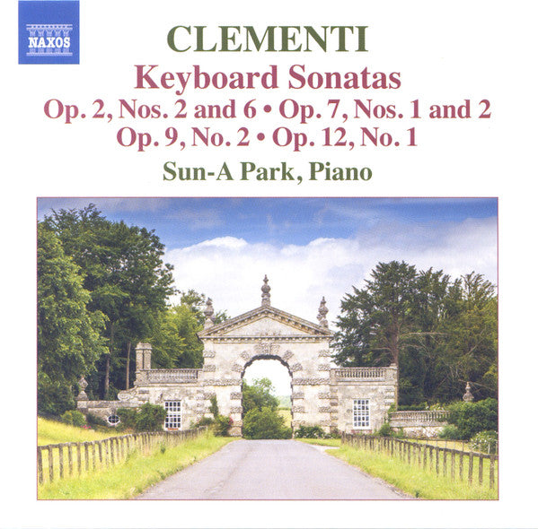 Muzio Clementi, Sun-A Park : Keyboard Sonatas from Opp. 2, 7, 9 & 12 (CD, Album)