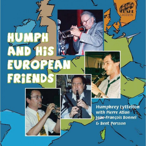 Humphrey Lyttelton With Pierre Atlan, Jean-François Bonnel And Bent Persson : Humph & His European Friends (CD, Album)
