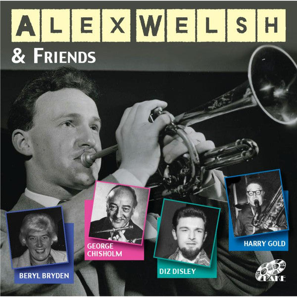 Alex Welsh : Alex Welsh & Friends (CD, Album, RM)
