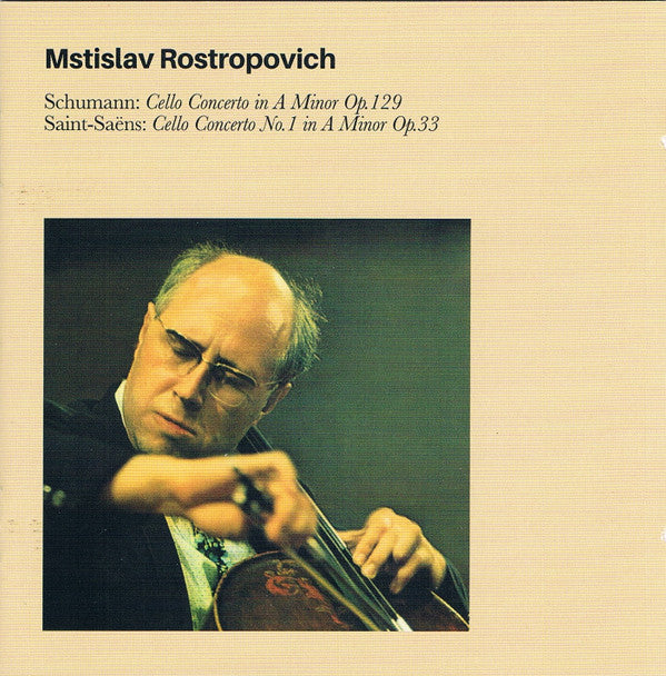 Mstislav Rostropovich, Robert Schumann, Camille Saint-Saëns : Schumann: Cello Concerto in A Minor Op. 129 / Saint-Saëns: Cello Concerto No. 1 in A Minor Op. 33 (CD, Album, Ltd, RM)