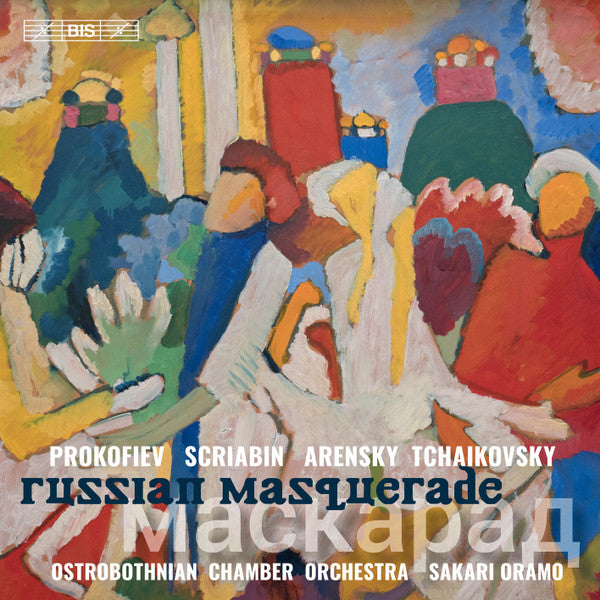 Sergei Prokofiev, Alexander Scriabin, Anton Stepanovich Arensky, Pyotr Ilyich Tchaikovsky, Ostrobothnian Chamber Orchestra, Sakari Oramo : Russian Masquerade (SACD, Hybrid, Multichannel)
