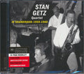 Stan Getz Quartet : In Scandinavia 1959-60 (CD)