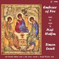 Naji Hakim, Simon Leach (3) With Benedict Holland | John Turner (5) | Ranald McCusker : Embrace Of Fire: Music For Organ By Naji Hakim (CD, Album)