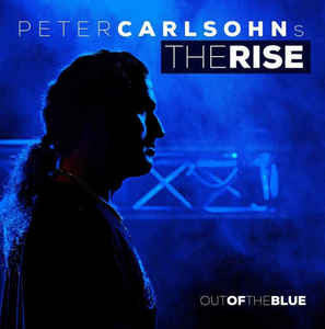 Peter Carlsohn's The Rise : Out Of The Blue (LP, Album, Ltd, Blu)