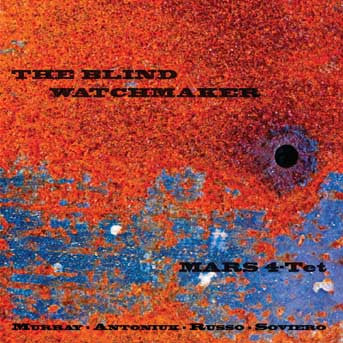 MARS 4-Tet : Blind Watchmaker (CD, Album)