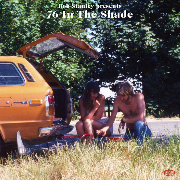 Bob Stanley : 76 In The Shade (CD, Comp)