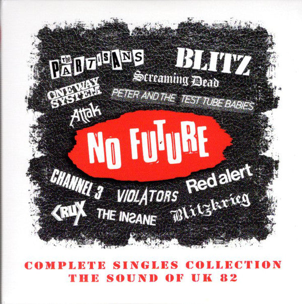 Various : No Future: Complete Singles Collection (The Sound Of UK 82) (4xCD, Comp + Box, Comp)