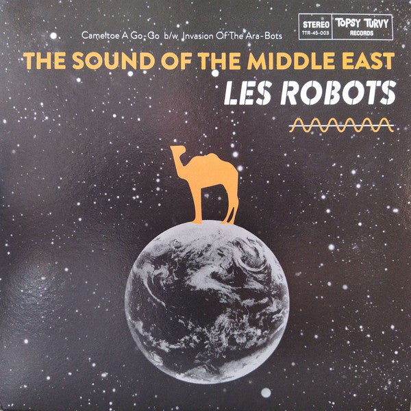 Les Robots (2) : The Sound Of The Middle East (7")
