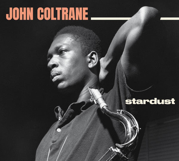 John Coltrane : Stardust (CD, Comp, RM, Dig)