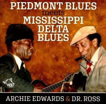 Archie Edwards & Doctor Ross : Piedmont Blues Meets Mississippi Delta Blues (CD, Comp)
