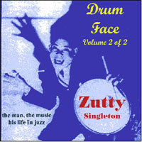 Zutty Singleton : Drum Face Volume 2 Of 2 (CD, Album)