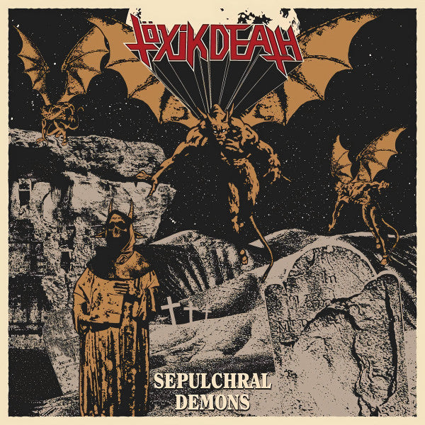 Töxik Death : Sepulchral Demons (CD, Album, Sli)