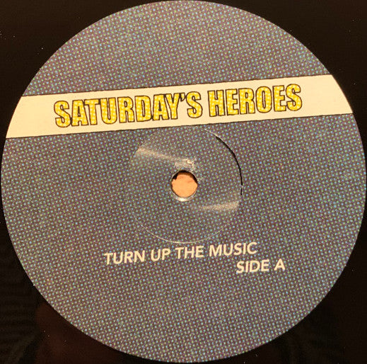 Saturday's Heroes : Turn Up The Music (12", MiniAlbum)