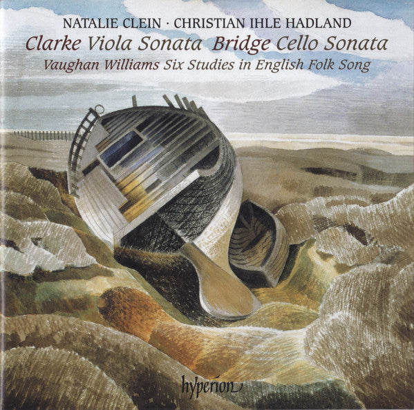 Natalie Clein ∙ Christian Ihle Hadland, Rebecca Clarke / Frank Bridge / Ralph Vaughan Williams : Viola Sonata / Cello Sonata / Six Studies In English Folk Song (CD)