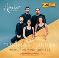 Joaquín Turina, Azahar Ensemble : Turina x Turina. Music For Wind Quintet (CD, Comp)
