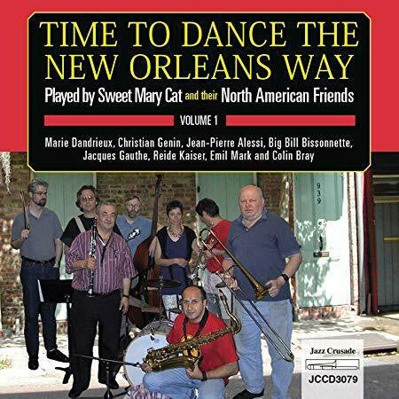 Sweet Mary Cat And Their North American Friends : Time To Dance The New Orleans Way  (CD, Album)