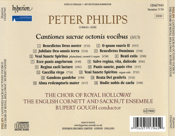 Peter Philips / Royal Holloway Choir, Rupert Gough, The English Cornett And Sackbut Ensemble : Cantiones Sacrae Octonis Vocibus (1613) (CD, Album)