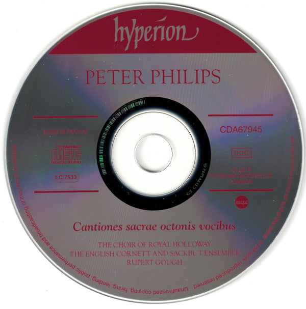 Peter Philips / Royal Holloway Choir, Rupert Gough, The English Cornett And Sackbut Ensemble : Cantiones Sacrae Octonis Vocibus (1613) (CD, Album)