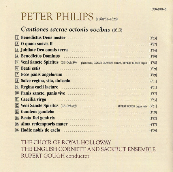 Peter Philips / Royal Holloway Choir, Rupert Gough, The English Cornett And Sackbut Ensemble : Cantiones Sacrae Octonis Vocibus (1613) (CD, Album)