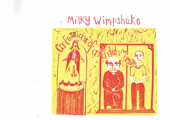 Milky Wimpshake : Confessions Of An English Marxist (LP)