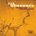 Roscoe Weathers : I'll Remember (CD, Comp)